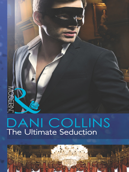 Title details for The Ultimate Seduction by Dani Collins - Available